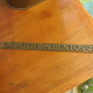 dorothy benton metal nameplate