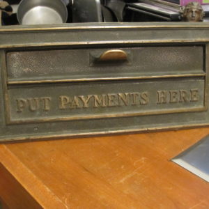 Antique Put Payment Here Drop Box